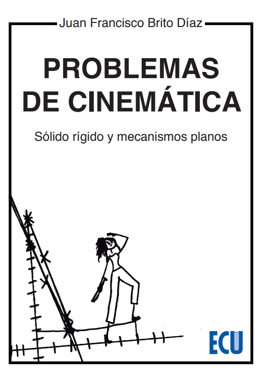 Problemas de cinemática: sólido, rígido y mecanismos planos