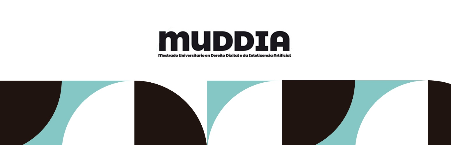Mestrado universitario en dereito dixital e da intelixencia artificial (MUDDIA)