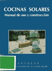 Cocinas solares: manual de uso y construcción.