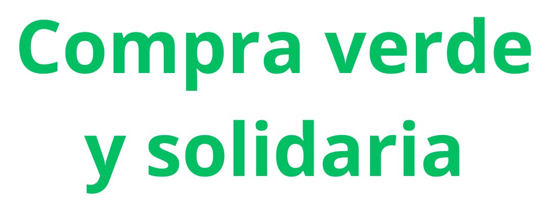 Compra verde y solidaria