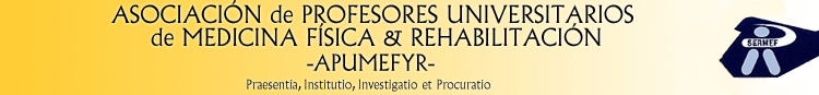 Cabecera Asociación de Profesores Universitarios de Medicina Física & Rehabilitación -Apumefyr-